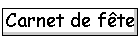 Carnet de f�te
